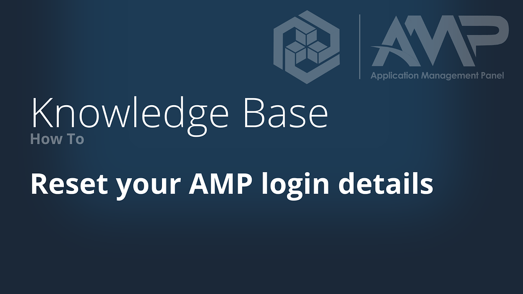 Reset your AMP login details How To CubeCoders Support